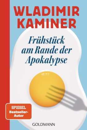 Frühstück am Rande der Apokalypse