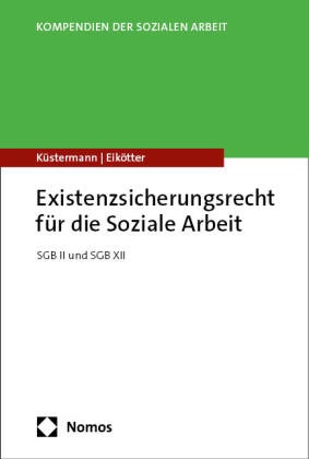 Existenzsicherungsrecht für die Soziale Arbeit