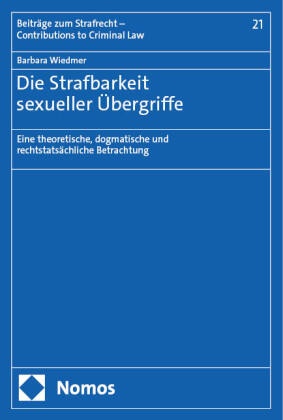 Die Strafbarkeit sexueller Übergriffe