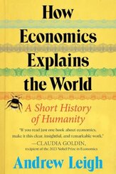 How Economics Explains the World