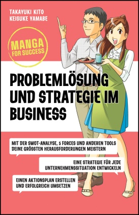 Manga for Success - Problemlösung und Strategie im Business