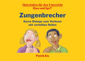 Zungenbrecher - Kurze Dialoge zum Vorlesen mit verteilten Rollen