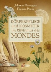 Körperpflege und Kosmetik im Rhythmus des Mondes