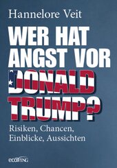 Wer hat Angst vor Donald Trump?