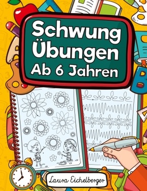 Schwungübungen Ab 6 Jahren