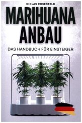 Marihuana Anbau - das Handbuch für Einsteiger