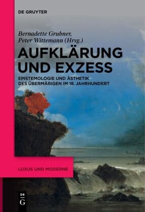 Aufklärung und Exzess