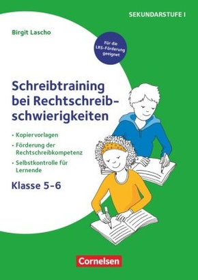 Schreibtraining bei Rechtschreibschwierigkeiten - Kopiervorlagen zur Förderung der Rechtschreibkompetenz mit Selbstkontr