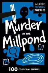 Collins Murder Mystery Puzzles - Murder at Mill Pond