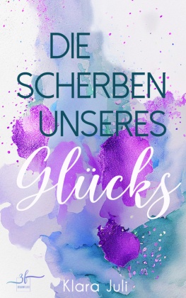 Die Scherben unseres Glücks