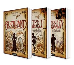 Buchland Band 1-3: Buchland / Beatrice. Rückkehr ins Buchland / Bibliophilia. Das Ende des Buchlands: Die komplette Tril