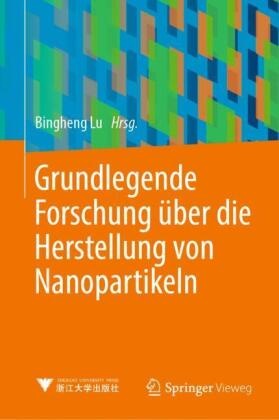 Grundlegende Forschung über die Herstellung von Nanopartikeln