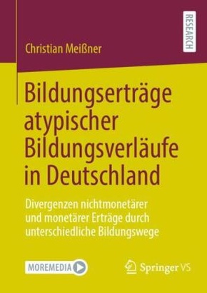 Bildungserträge atypischer Bildungsverläufe in Deutschland