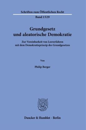 Grundgesetz und aleatorische Demokratie.