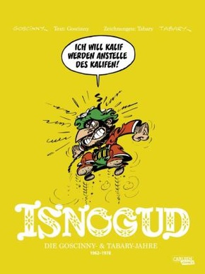 Isnogud Collection: Die Goscinny- und Tabary-Jahre 1962-1978