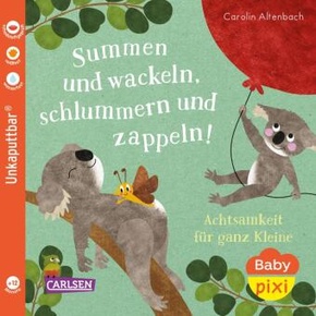 Baby Pixi (unkaputtbar) 124: Summen und wackeln, schlummern und zappeln