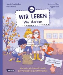 Wir leben  -  wir sterben