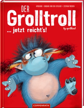 Der Grolltroll ... jetzt reicht's! (Bd. 6)