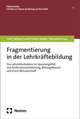 Fragmentierung in der Lehrkräftebildung