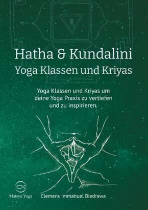 Hatha und Kundalini Yoga Klassen und Kriyas