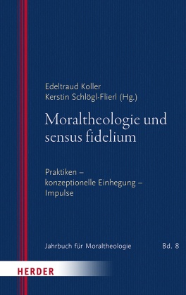 Moraltheologie und sensus fidelium