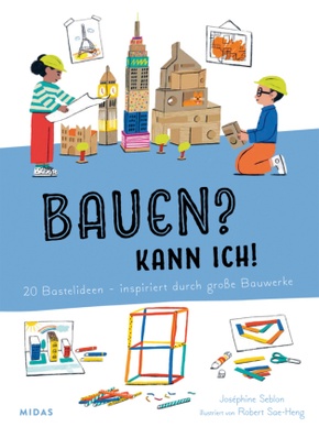 Bauen? Kann ich! (Kunst für Kinder)