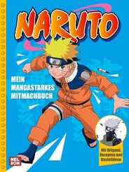 Naruto: Mein mangastarkes Mitmachbuch