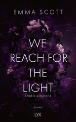 We Reach for the Light