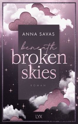 Beneath Broken Skies