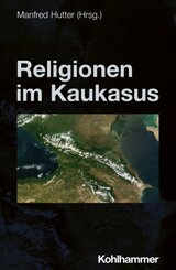 Religionen im Kaukasus