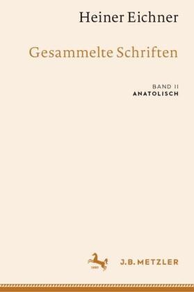 Heiner Eichner: Gesammelte Schriften