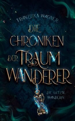 Die Chroniken der Traumwanderer