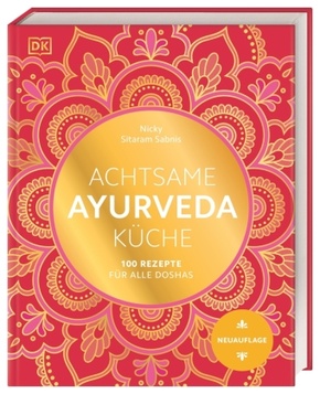 Achtsame Ayurveda-Küche