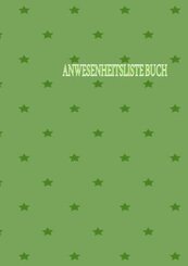 Anwesenheitsliste Buch: Tägliches Anwesenheitsbuch | Schule Anwesenheitsbuch für Lehrer, Kita, Hort, Tagesmutter