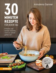 30-Minuten-Rezepte für jeden Tag