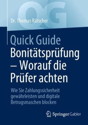 Quick Guide Bonitätsprüfung - Worauf die Prüfer achten