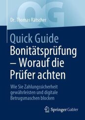 Quick Guide Bonitätsprüfung - Worauf die Prüfer achten