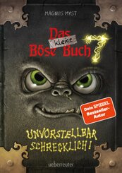 Das kleine Böse Buch 7 - Unvorstellbar schrecklich!