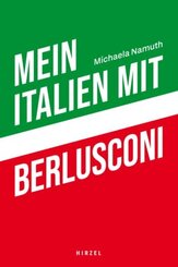 Mein Italien mit Berlusconi