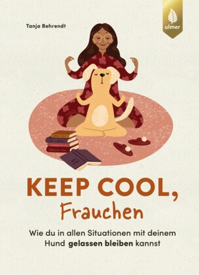 Keep cool, Frauchen