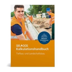 SIRADOS Kalkulationshandbuch Tiefbau und Landschaftsbau