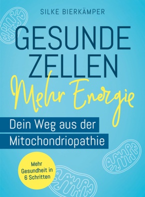 Gesunde Zellen - mehr Energie