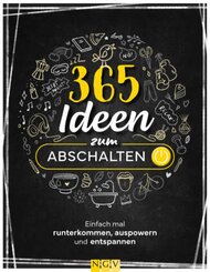 365 Ideen zum Abschalten