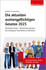 Die aktuellen aushangpflichtigen Gesetze 2025