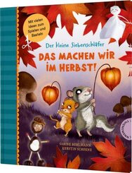 Der kleine Siebenschläfer - Das machen wir im Herbst!