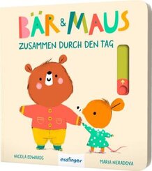 Bär & Maus - Zusammen durch den Tag