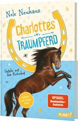 Charlottes Traumpferd - Gefahr auf dem Reiterhof