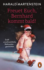 Freuet Euch, Bernhard kommt bald!