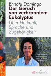 Der Geruch von verbranntem Eukalyptus