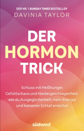 Der Hormon-Trick